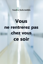 Vous ne rentrerez pas chez vous ce soir